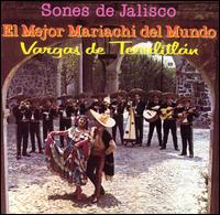 Mariachi Vargas de Tecalitln - Sones de Jalisco lyrics