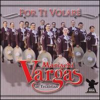 Mariachi Vargas de Tecalitln - Por Ti Volare lyrics
