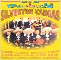 Silvestre Vargas - Exitos del Mariachi lyrics