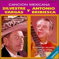 Silvestre Vargas - Silvestre Vargas y Antonio Bribiesca, Vol. 1 lyrics
