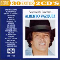 Alberto Vazquez - Sentimiento Ranchero lyrics