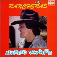 Alberto Vazquez - Rancheras lyrics