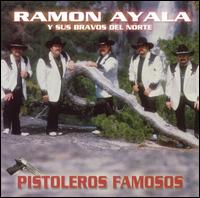 Ramn Ayala - Pistoleros Famosos lyrics