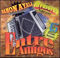 Ramn Ayala - Entre Amigos lyrics
