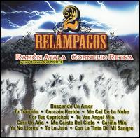 Ramn Ayala - Dos Relampagos lyrics