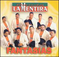 Banda la Mentira - Fantasias lyrics