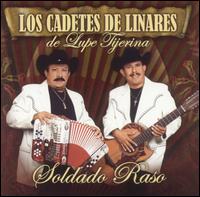 Los Cadetes de Linares - Soldado Raso lyrics