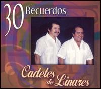 Los Cadetes de Linares - 30 Recuerdos lyrics