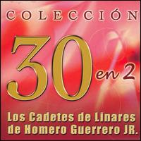 Los Cadetes de Linares - 30 en 2 lyrics