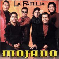 Grupo Mojado - La Familia lyrics