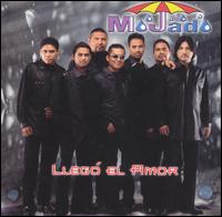 Grupo Mojado - Llego el Amor lyrics