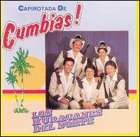 Los Huracanes del Norte - Capirotada de Cumbia lyrics