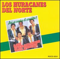 Los Huracanes del Norte - Asi Se Canta El lyrics