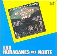 Los Huracanes del Norte - Tambien Cantan lyrics
