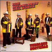 Los Huracanes del Norte - Verdades Norte?a lyrics