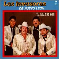 Los Invasores de Nuevo Leon - Va...Para Ti Mi Amor lyrics