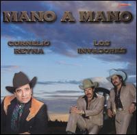 Los Invasores de Nuevo Leon - Mano a Mano lyrics