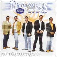 Los Invasores de Nuevo Leon - Los M?s Buscados lyrics