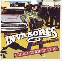 Los Invasores de Nuevo Leon - Corridos de Peligro lyrics