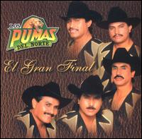 Pumas del Norte - El Gran Final lyrics