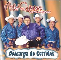 Abel Quintero Y Sus Luceros - Descarga de Corridos lyrics