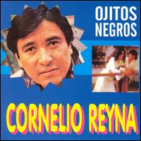 Cornelio Reyna - Ojitos Negros lyrics