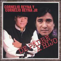 Cornelio Reyna - De Padre a Hijo lyrics