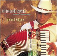 Michael Salgado - Recuerdo Especial lyrics