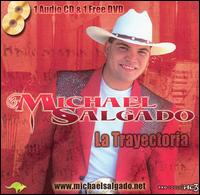 Michael Salgado - Trayectoria [Bonus DVD] lyrics
