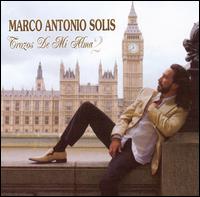 Marco Antonio Sols - Trozos de Mi Alma, Vol. 2 lyrics
