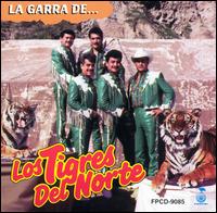 Los Tigres del Norte - La Garra de... lyrics