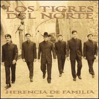 Los Tigres del Norte - Herencia de Familia lyrics