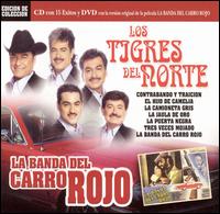 Los Tigres del Norte - La Banda del Carro Rojo [CD/DVD] lyrics