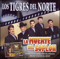 Los Tigres del Norte - La Muerte del Soplon [CD/DVD] lyrics