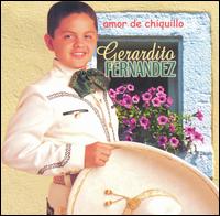 Gerardito Fernandez - Amor de Chiquillo lyrics