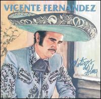 Vicente Fernndez - Motivos del Alma lyrics