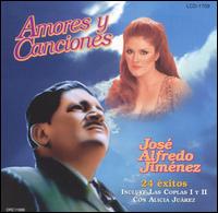 Jos Alfredo Jimnez - Amores Y Canciones lyrics