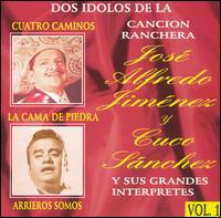 Jos Alfredo Jimnez - Dos Idolos de la Cancion Ranchera lyrics