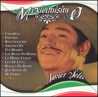 Javier Sols - Mexicanisimo [2006] lyrics
