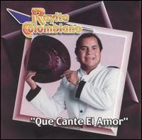 Rayito Colombiano - Que Cante el Amor lyrics