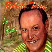 Roberto Torres - La Fiesta lyrics