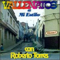 Roberto Torres - Vallenatos a Mi Estilo, Vol. 1 lyrics