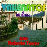 Roberto Torres - Vallenatos a Mi Estilo, Vol. 2 lyrics