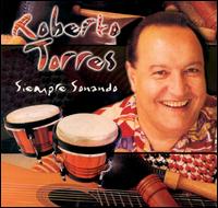 Roberto Torres - Siempre Sonando lyrics
