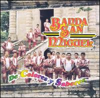 Banda San Miguel - Colores y Sabores lyrics