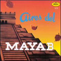 Los Caminantes - Aires de Mayab lyrics