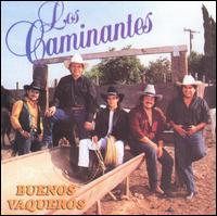 Los Caminantes - Buenos Vaqueros lyrics