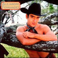 Alejandro Fernndez - Piel de Nina lyrics