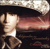 Alejandro Fernndez - Nina, Amada Mia lyrics