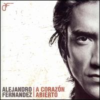 Alejandro Fernndez - A Corazon Abierto lyrics